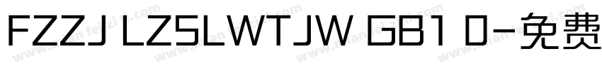 FZZJ LZSLWTJW GB1 0字体转换